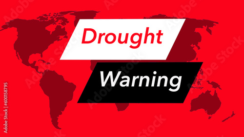 Drought Warning. A television weather banner or icon is seen with a map of the world showing the United States. Colors are red, black and white and is from a set of 40 similar images.