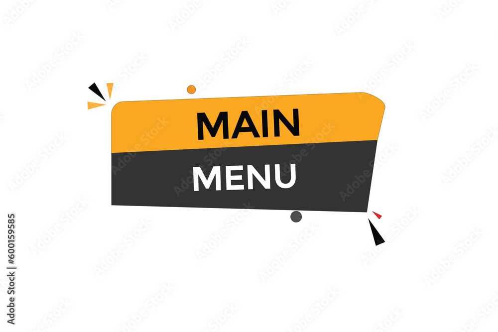 main menu vectors.sign label bubble speech main menu
main menu vectors.sign label bubble speech main menu
