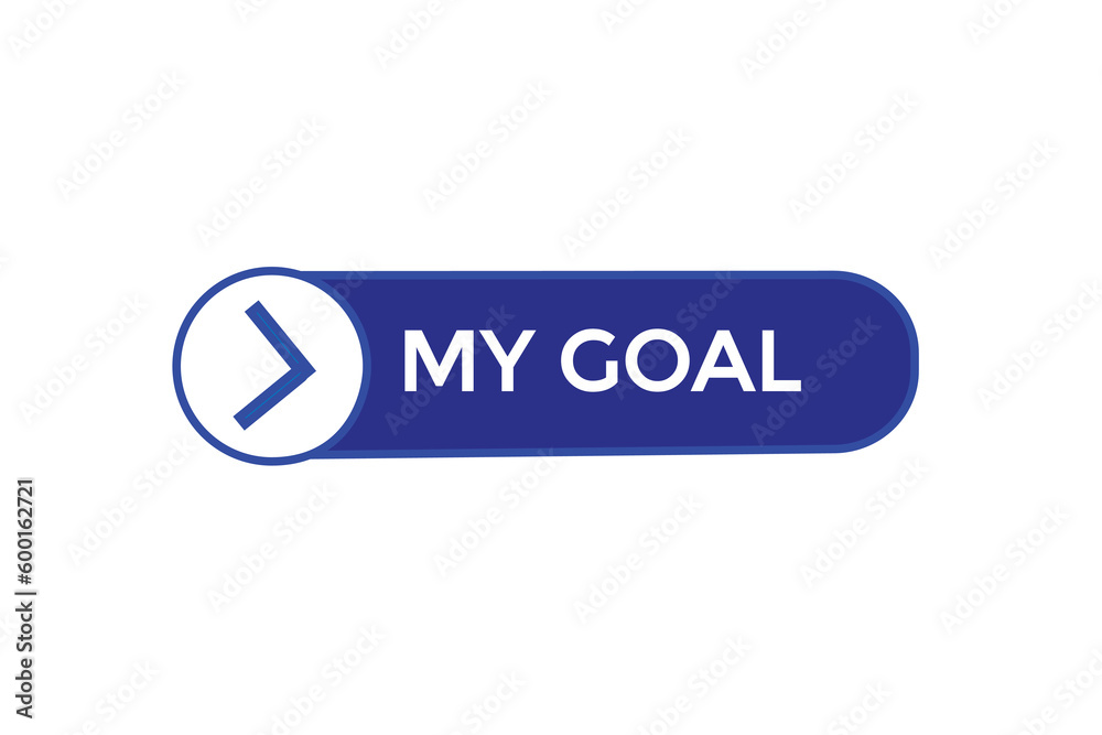 my goal vectors.sign label bubble speech my goal
my goal vectors.sign label bubble speech my goal