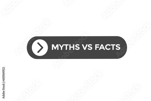 myths vs facts vectors.sign label bubble speech myths vs facts
