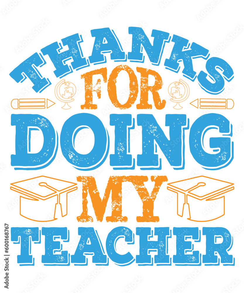 Thanks for doing my teacher, Teacher Quote Svg, Teacher Life Svg, Back ...