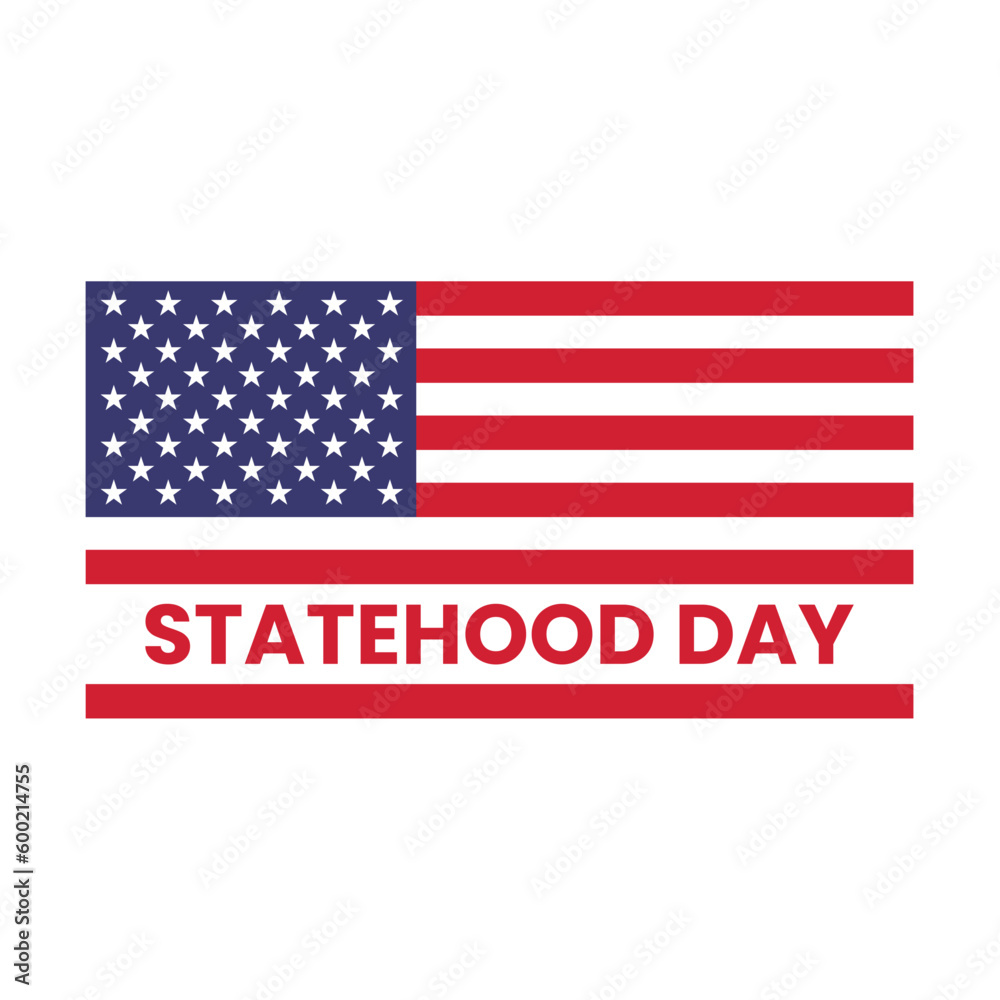 FLAG STATEHOOD DAY VECTOR DESIGN FLAG STATEHOOD DAY VECTOR DESIGN