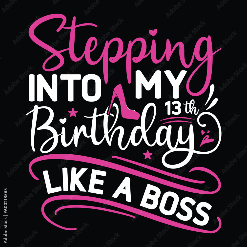 Stepping into My Birthday Like A Boss Svg Design Stepping into My Birthday Like A Boss Svg Design