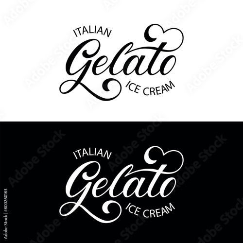 Gelato Italian ice cream hand drawn text. Modern brush calligraphy, hand lettering typography. Template for cafe, menu. Design for logo, emblem. Vector illustration isolated on white background