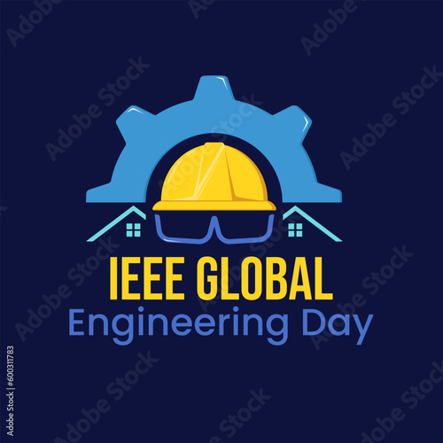 Vector illustration for IEEE Global Engineering Day with construction glasses, helmet and gear