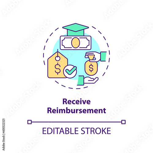 Receive reimbursement concept icon. Employee benefit. College tuition. Paying education. Tuition fee. Financial aid abstract idea thin line illustration. Isolated outline drawing. Editable stroke