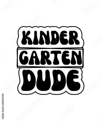 Kinder Garten Dude svg design