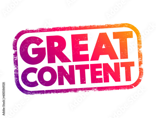 Great Content text stamp, concept background