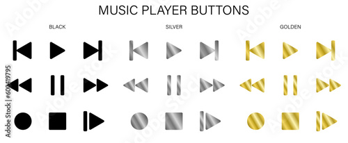 Music player buttons in three versions. Black, silver, golden. Vector icons of media player buttons 