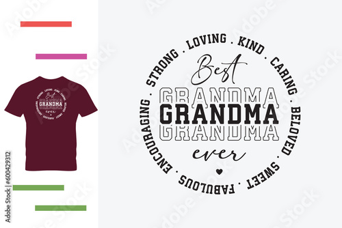 Best grandma ever t shirt design 