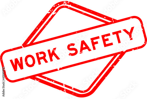 Grunge red work safety word rubber seal stamp on white background