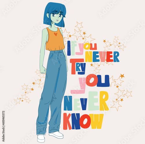 happy girl, card, Anime Girl illustration with slogan. Vector graphic design for t-shirt. Cute girl drawing