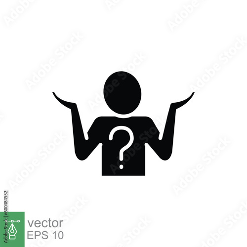 Shrug icon. Simple solid style. Doubt, unsure, person with question mark, people confused concept. Black silhouette, glyph symbol. Vector symbol illustration isolated on white background. EPS 10.