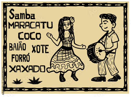 Woman dancing and man playing the drum. Names of several traditional dances from northeastern Brazil.