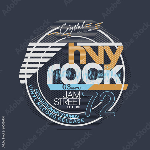 Rock typography slogan tee shirt design.Motivation and inspirational quote.Clothing,t shirt,apparel and other uses Vector print, typography, poster.
