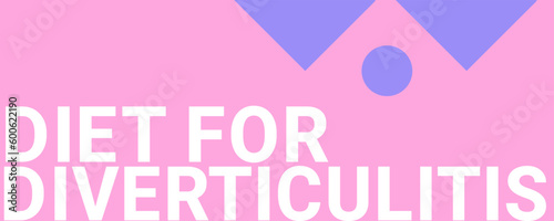 diet for diverticulitis - Dietary guidelines for diverticulitis patients