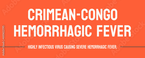 Crimean-Congo hemorrhagic fever: A viral infection transmitted by ticks.