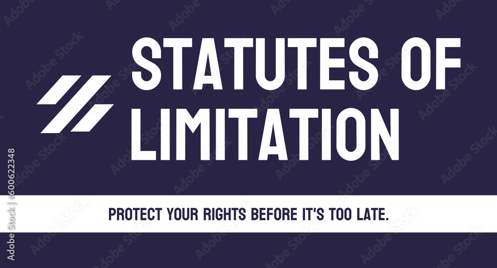 Statutes of Limitation: Time limits for legal action.