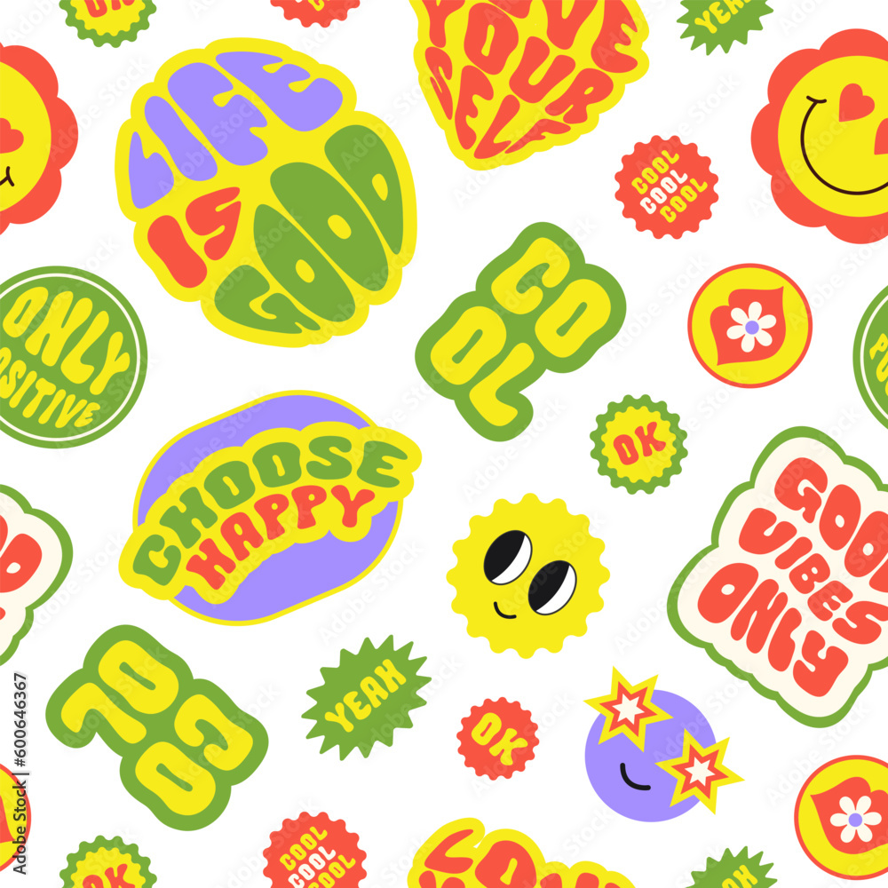 Trendy colorful cartoon stickers seamless pattern with smiling face and text on a white background. Collection of cute funny icons, positive slogans in style 70, 80s. Vector illustration Trendy colorful cartoon stickers seamless pattern with smiling face and text on a white background. Collection of cute funny icons, positive slogans in style 70, 80s. Vector illustration