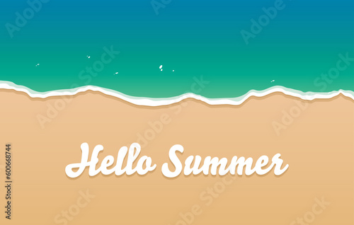 Hello Summer Beach Shore Top View. Use for summer banner template, greeting card and posters. Hello Summer Beach Travel and Vacation Background