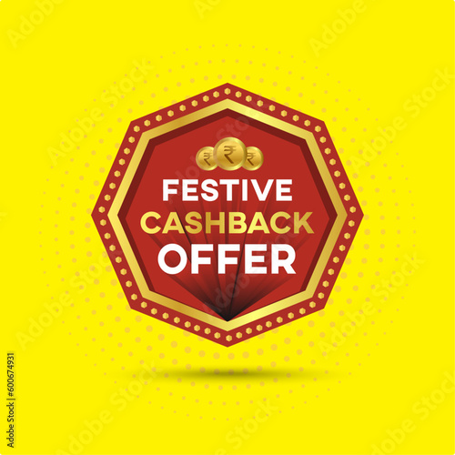 Festive Cash Back Offer, Logo  Unit, Label Design, Flyer Design Template Vector. Festival Sale Background