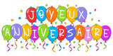 Happy Birthday lettering in French (Joyeux anniversaire) with colorful balloons and confetti. Cartoon. Vector illustration. Isolated on white background