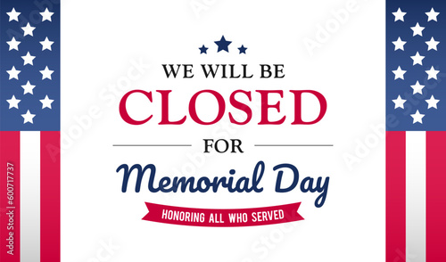 Photo Memorial Day - We will be closed for Memorial day background vector illustration