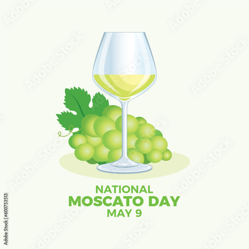 National Moscato Day vector illustration. Glass of white wine and bunch of green grapes still life vector illustration. White wine drink drawing. May 9 every year. Important day