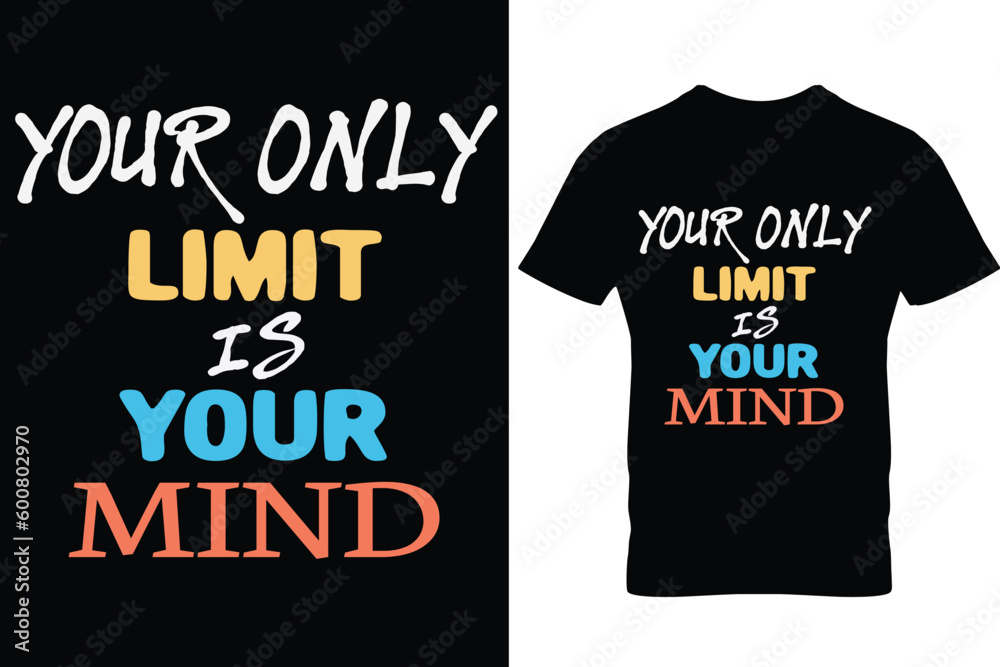 Motivational typography quote t-shirt design Motivational typography quote t-shirt design