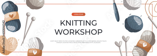 Promo banner with balls of wool, needles, crochet hook. Skein of yarn.Tools, equipment for knitwork, handicraft. Handmade needlework, hobby. Knitting studio vector for poster, advertising, cover