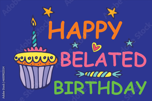 Happy Belated Birthday