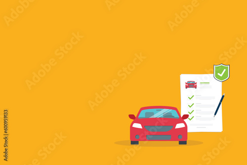 Car insurance document, report. Paper agreement checklist or loan checkmarks form list approved with automobile icon, vehicle financial, car dealership legal deal.	