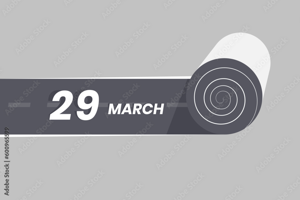 Obraz premium March 29 calendar icon rolling inside the road. 29 March Date Month icon vector illustrator.