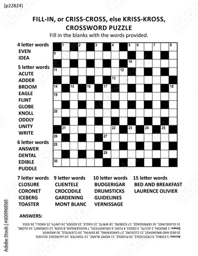 Crossword puzzle game of 15x15 size grid. Large print, quick style, criss-coss (or fill-in, else kriss-kross) . No p22824, no hint letters. General knowledge, family friendly content. Answer included.