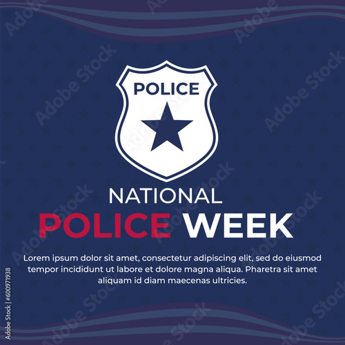 National Police Week in May. Celebrated annual in United States. Suitable for poster, card, banner and background. Vector illustration