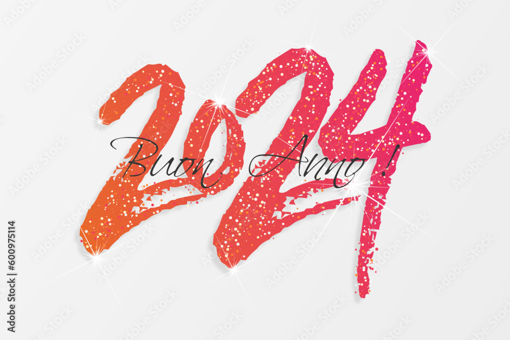 felice anno nuovo - buon anno 2024 felice anno nuovo - buon anno 2024