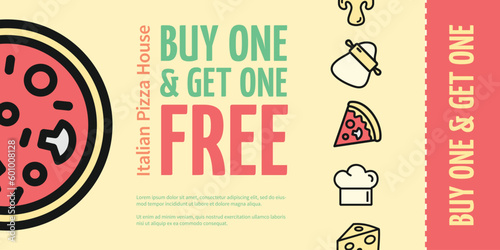 Buy One Get One Free Concept Italian Pizza House Placard Poster Banner Card Coupon. Vector illustration of Pizzeria