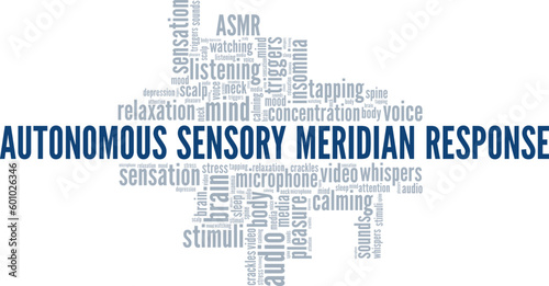 ASMR - Autonomous Sensory Meridian Response word cloud conceptual design isolated on white background.
