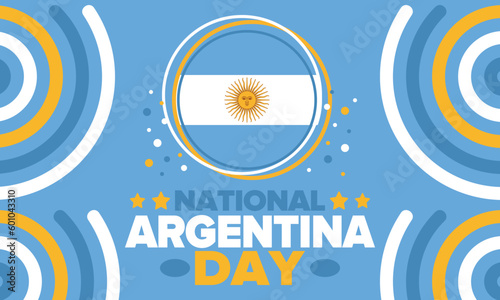 Argentina National Day. Happy holiday. Independence and freedom day. Celebrate annual. Argentina flag. Patriotic argentine design. Poster, card, banner, template, background. Vector illustration