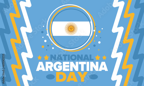 Argentina National Day. Happy holiday. Independence and freedom day. Celebrate annual. Argentina flag. Patriotic argentine design. Poster, card, banner, template, background. Vector illustration