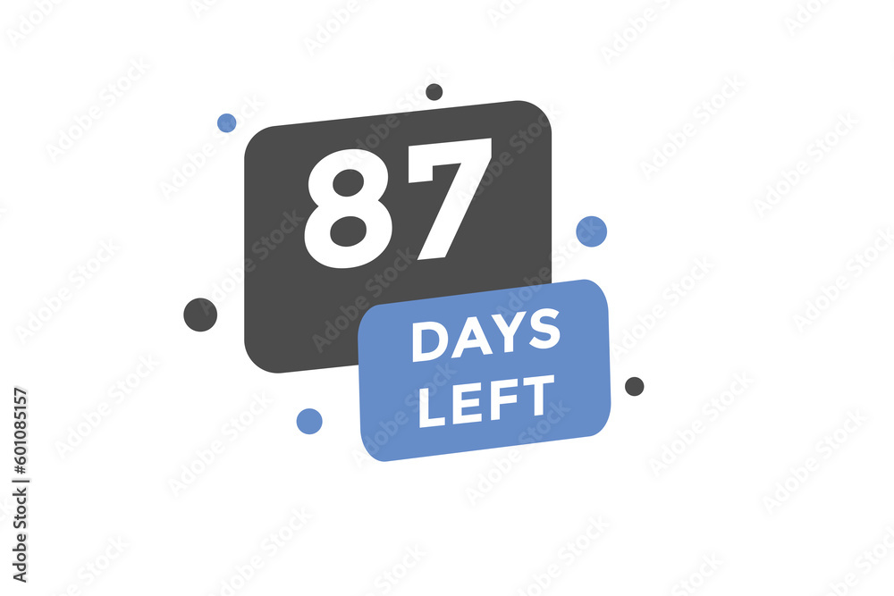 87 days Left countdown template. 87 day Countdown left banner label button eps 10