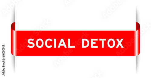 Red color inserted label banner with word social detox on white background