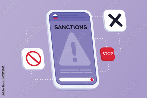 Digital Sanctions against Russian Federation. Restriction on the use Online services for Russians. Access denied warning message concept. Smartphone with big Alert sign, Sunction word