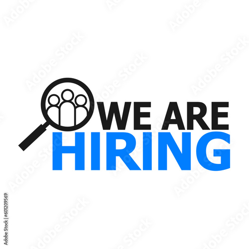 We`re hiring symbol. Recruitment agency sign. Hire employees symbol. Hiring sign. Marketing and advertising tag. Vector