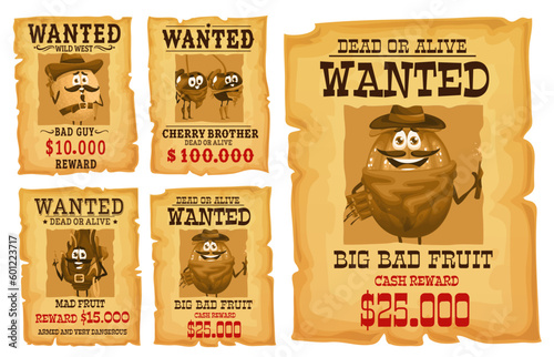 Western wanted placard with wild west cowboy or bandit, vector cartoon fruits. Wanted dead or alive sign with funny criminal bandits, dollar reward for watermelon, melon, cherry in western cowboy hat