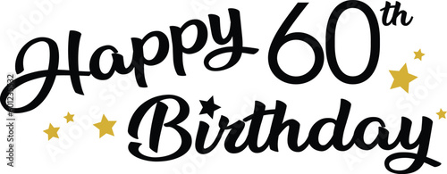 Happy 60th Birthday - Celebration photo