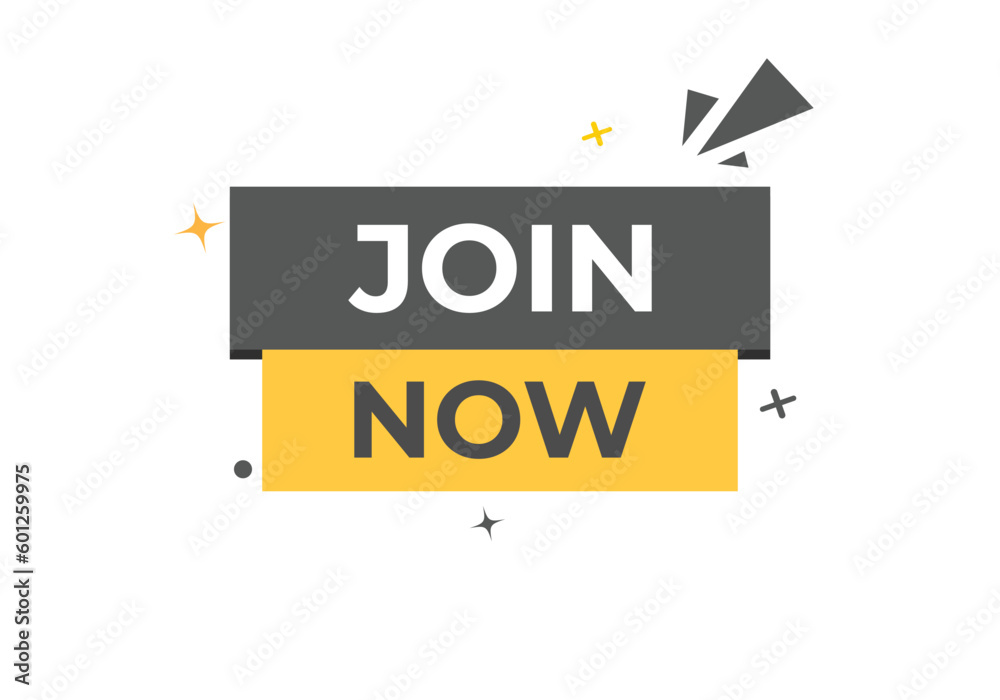 Join Now Button. Speech Bubble, Banner Label Join Now
