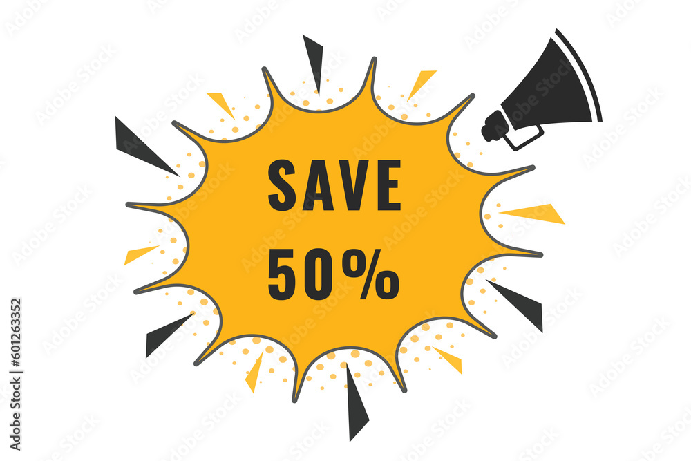 Fototapeta premium 50% Save off discount Speech Bubble, Banner Label 50% Save discount 