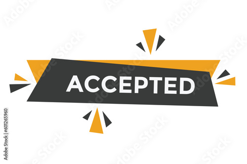 Accepted button web banner templates. Vector Illustration 