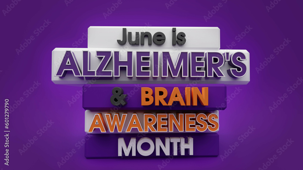 Alzheimer's and Brain Awareness Month. Observed in June. 3d illustration..